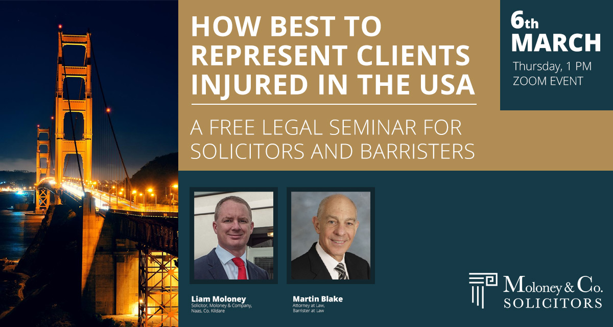 HOW BEST TO REPRESENT CLIENTS INJURED IN THE USA